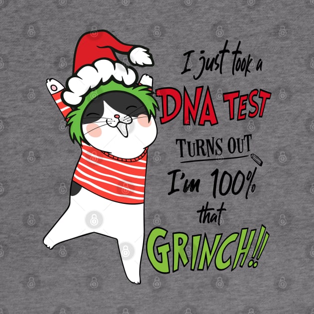 I Just Took A DNA Test Turns Out I'm 100% That Grinch Funny Ugly Christmas by albertperino9943
